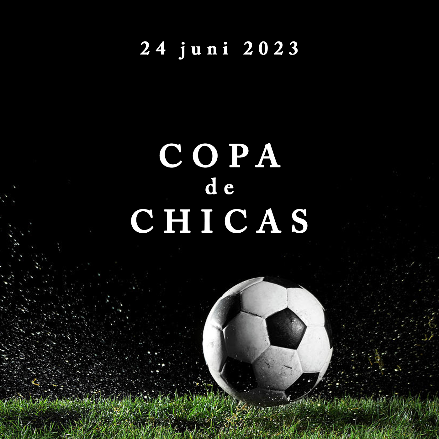 Copa de Chicas - Vrouwenvoetbal toernooi
