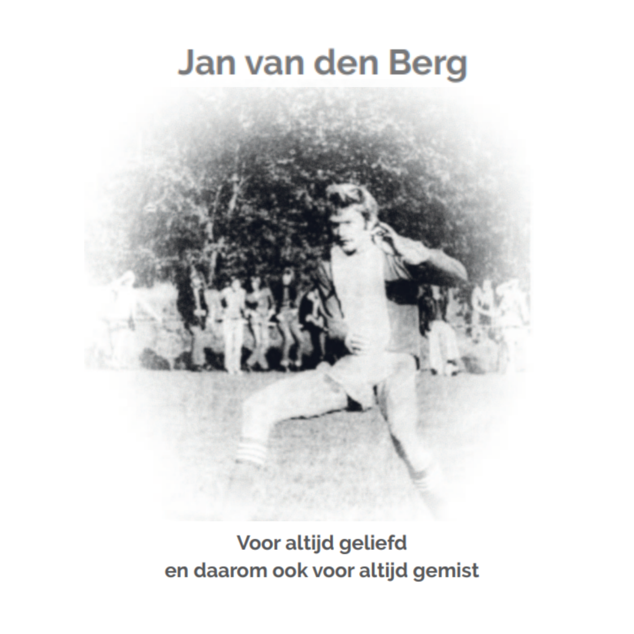In Memoriam Jan van den Berg V.V. H.D.S. Leersum