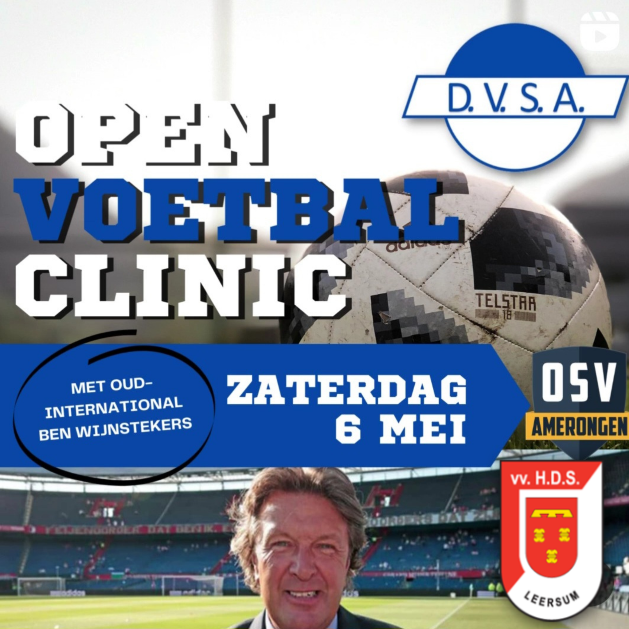 Zaterdag 6 mei – in samenwerking met HDS – een voetbal clinic in Amerongen (vanuit DVSA)
